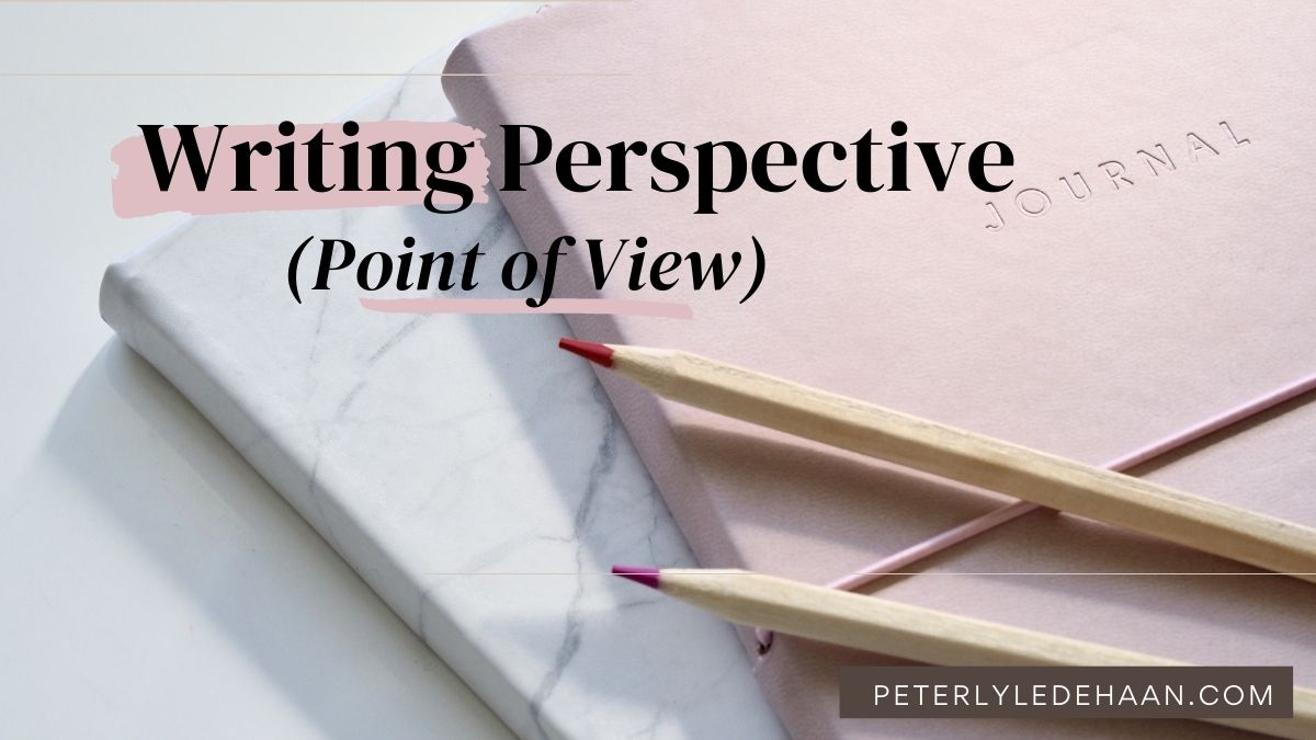 writing-perspectives-point-of-view-writing-and-publishing